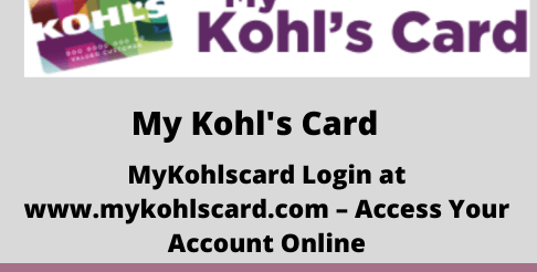 How To Login My Kohls Card Account Online at MyKohlsCard.com